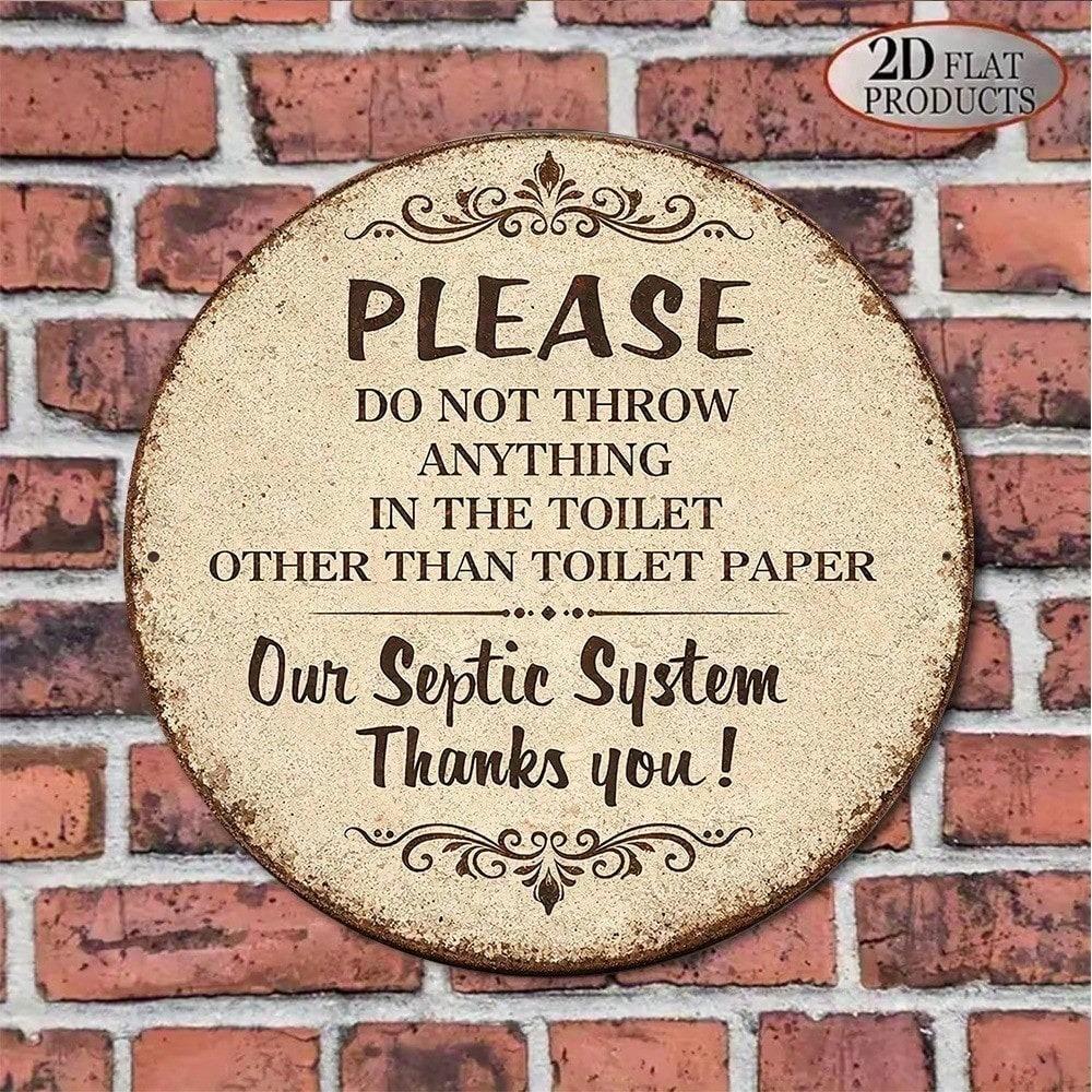 1pc Funny Vintage Round Tin Sign Please Do Not Throw Anything Other Than Toilet Paper Into The Toilet Septic System Plaque