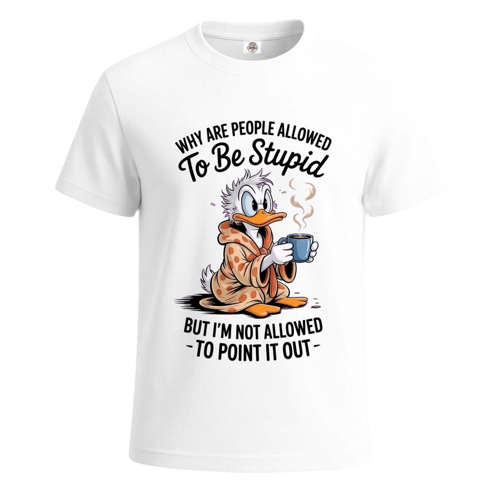 Why are people allowed to be stupid tshirt for men funny joke novelty tee top 2XL