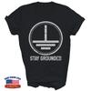 Electrician Stay Grounded Funny Technician Electrical Engineer Unisex T-Shirt