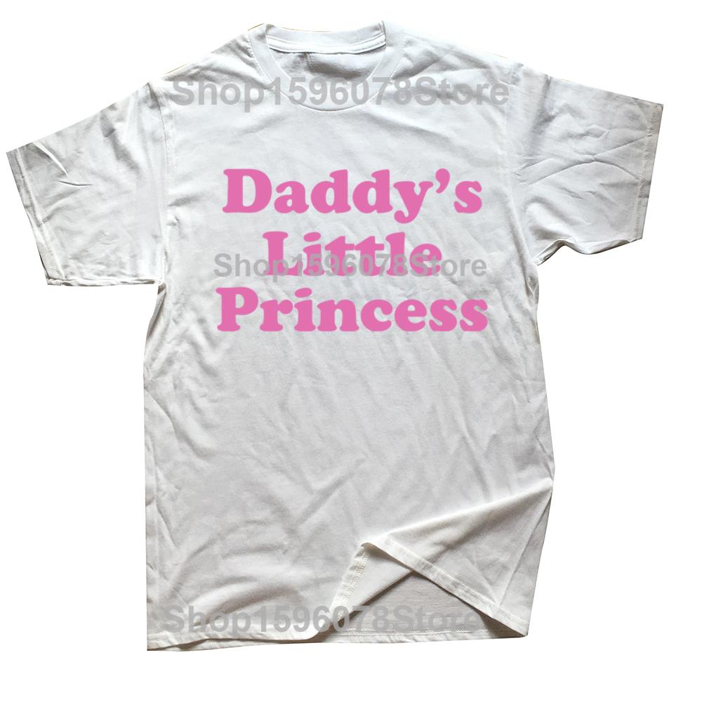 Funny Daddy Little Princess Submissive Pink T-shirt Bdsm Submissive Hip Hop Oversized T Shirt 100% Cotton Comfort T-shirts