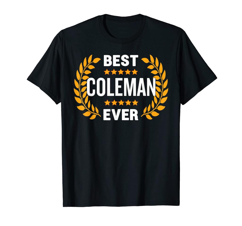 Coleman best Coleman ever 5-star t-shirt
