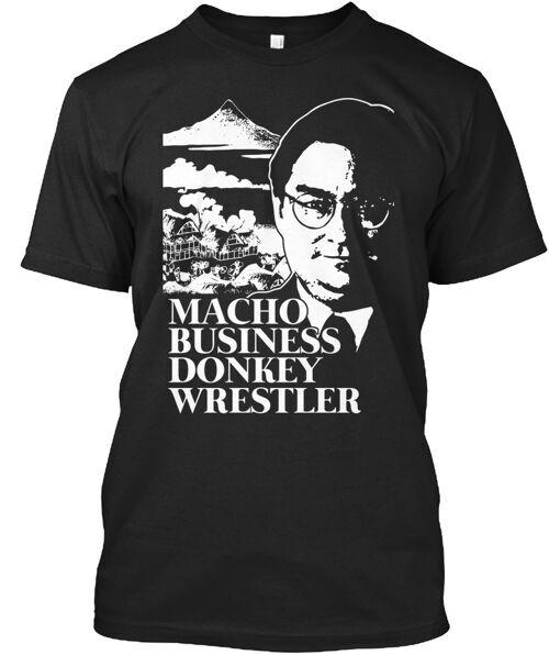 

Macho Business Donkey Wrestler Made in the USA Size S to 5XL Unisex T-Shirt XL