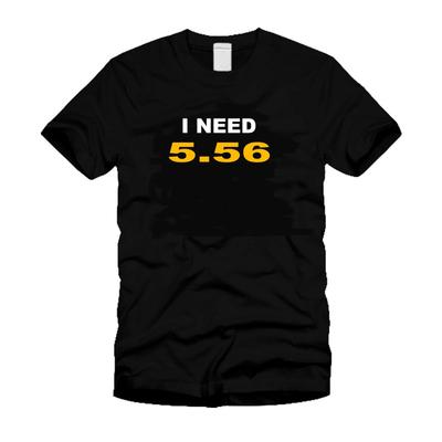 Ich brauche 5.56 (PUBG ) Lustiges Gamer Shooter Games Modernes Schwarzes T-Shirt