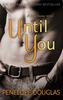Libro Until You : An Unforgettable Friends-to-enemies-to-lovers Romance
