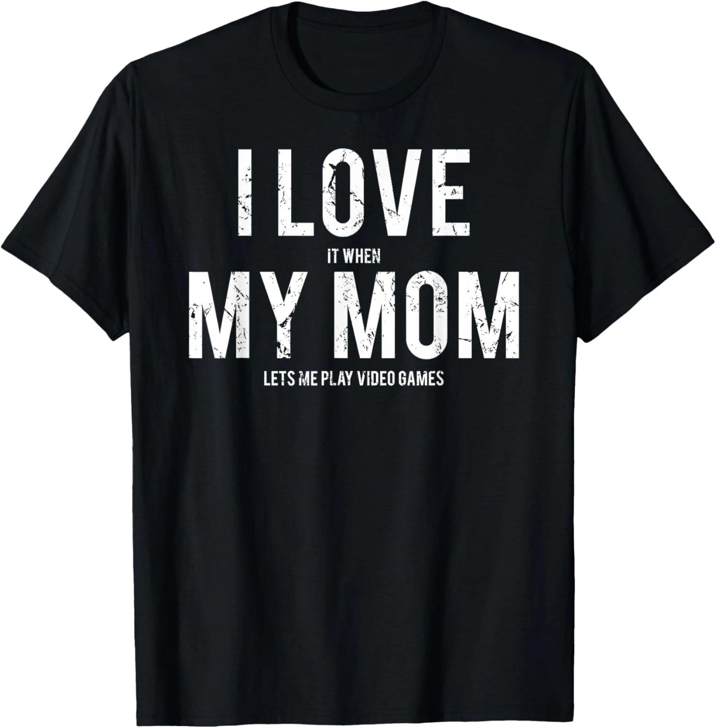 I love my mom Shirts T Shirt Gift Unisex T-Shirt 2XL