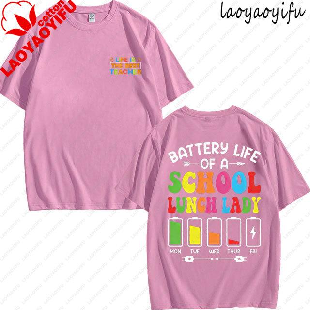 TShirt Battery Life Of A Teacher Cute Gift High Quality Cotton Tshirt Women Fashion Loose Short Sleeve Breathable Oneck Tee