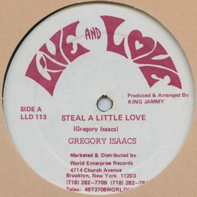 12inch Record GREGORY ISAACS - Steal A Little Love LLD113 Live And Love 1989 Jamaica Reggae, Ska & Dub