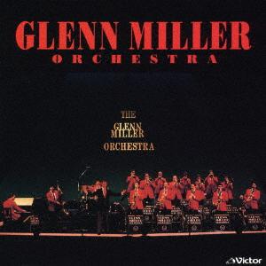 CD GLENN MILLER ORCHESTRA  Glenn Miller Orchestra VICP41318 Victor 2005 Japan Jazz Used