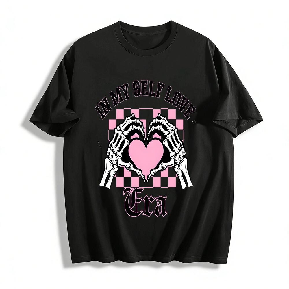 

In My Self Love Era Skeleton Heart Graphic Casual Top Pure cotton T-shirt 6XL