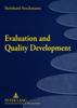 The Evaluation and Quality Development : Principles of Impact-Based Quality Management Book