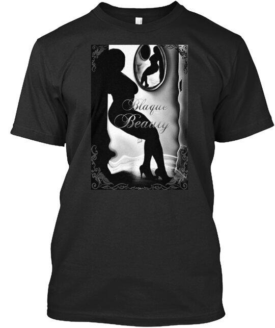 Blaque Beauty Support T-Shirt Made in the USA Size S to 5XL Unisex T-Shirt S