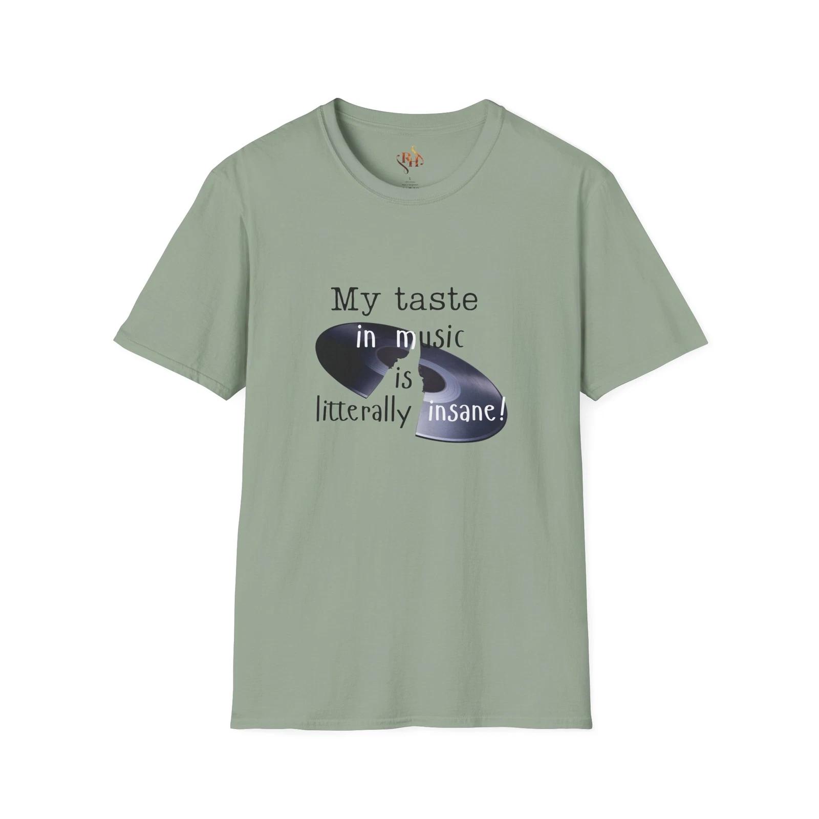 Vinyl Lover s Unisex T-Shirt, My Taste in Music is Literally Insane, Gift for 4XL