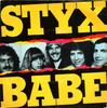 7inch Record STYX  Babe AMS7489 AM Records 1979 UK Rock Used