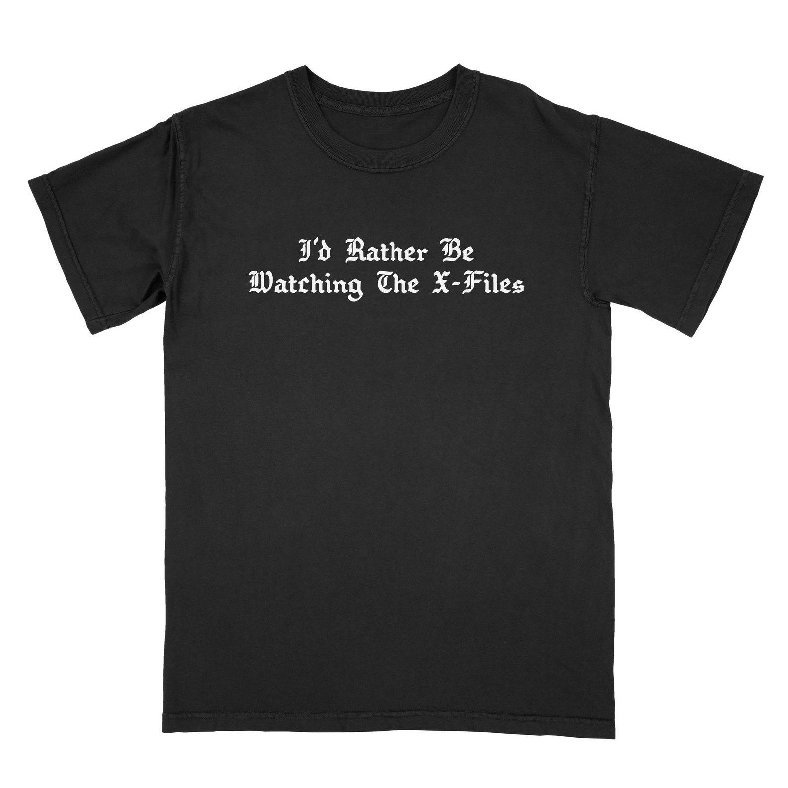 I d Rather Be Watching Files Tee Shirt S
