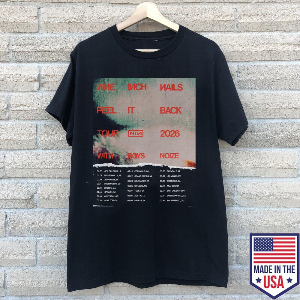 

Nine Inch Nails 2026 Peel It Back tour with Boys Noize T Shirt Size S5XL Unisex T-Shirt L