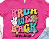 Bruh We Back Students T-Shirt, Back To School