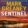 Sentinel by Mark Greaney Paperback Book 9780751583625