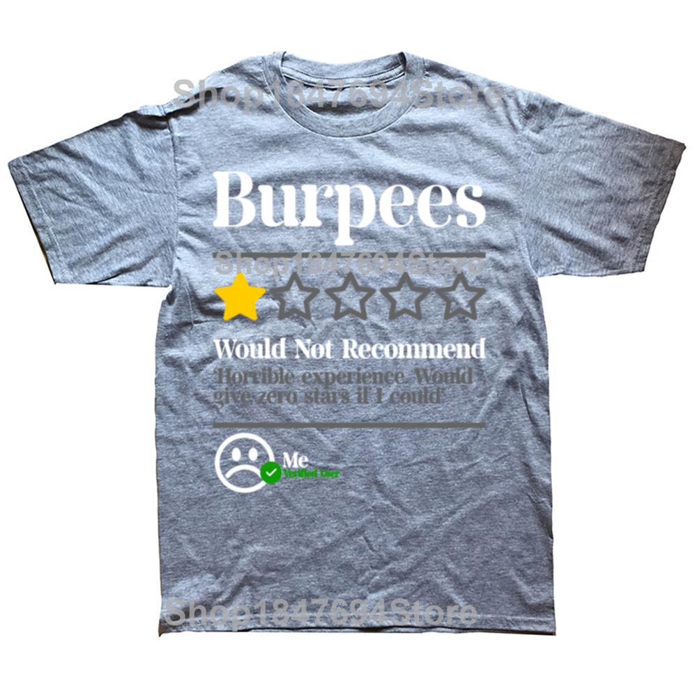 Burpees Do Not Recommend 1 Star Rating Funny Gym Workout T Shirt 100% Cotton Cute Flowers Colorful Animals Rainbow Cool Life