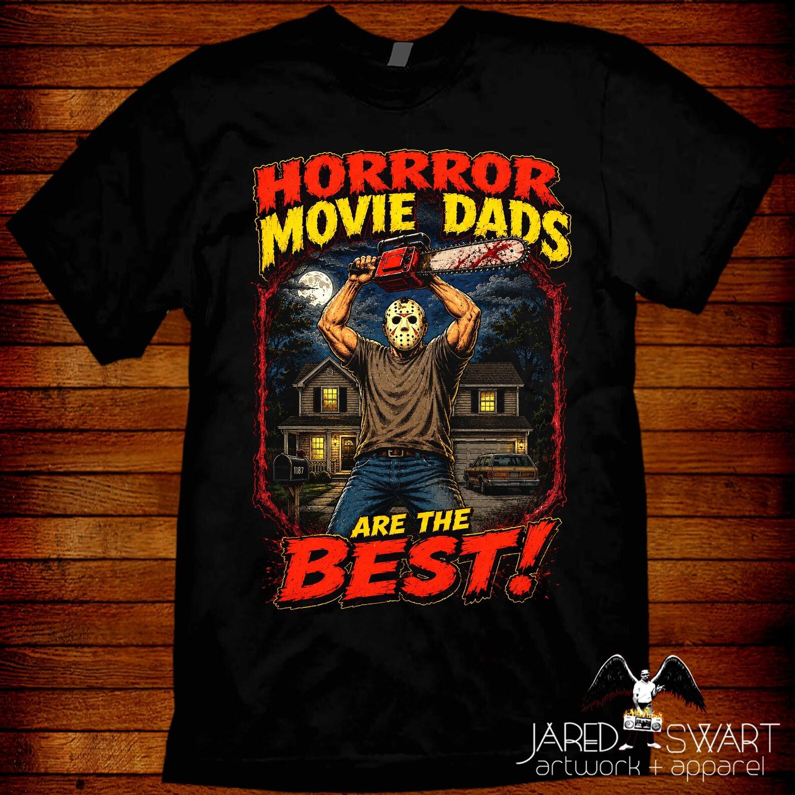 Father s Day T shirt Dad T shirt Horror movie Dad! L