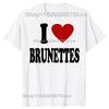 I Heart Love Brunettes Attractive Hair Color Preference T-Shirt Funny Quote Graphic Letter Tee Top Boyfriends BF Gifts