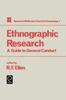 The Ethnographic Research : A Guide To General Conduct Book