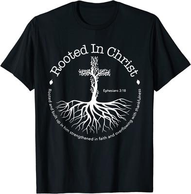 Rooted In Christ Jesus Cross Pray Bible Verse Christian Unisex T-Shirt