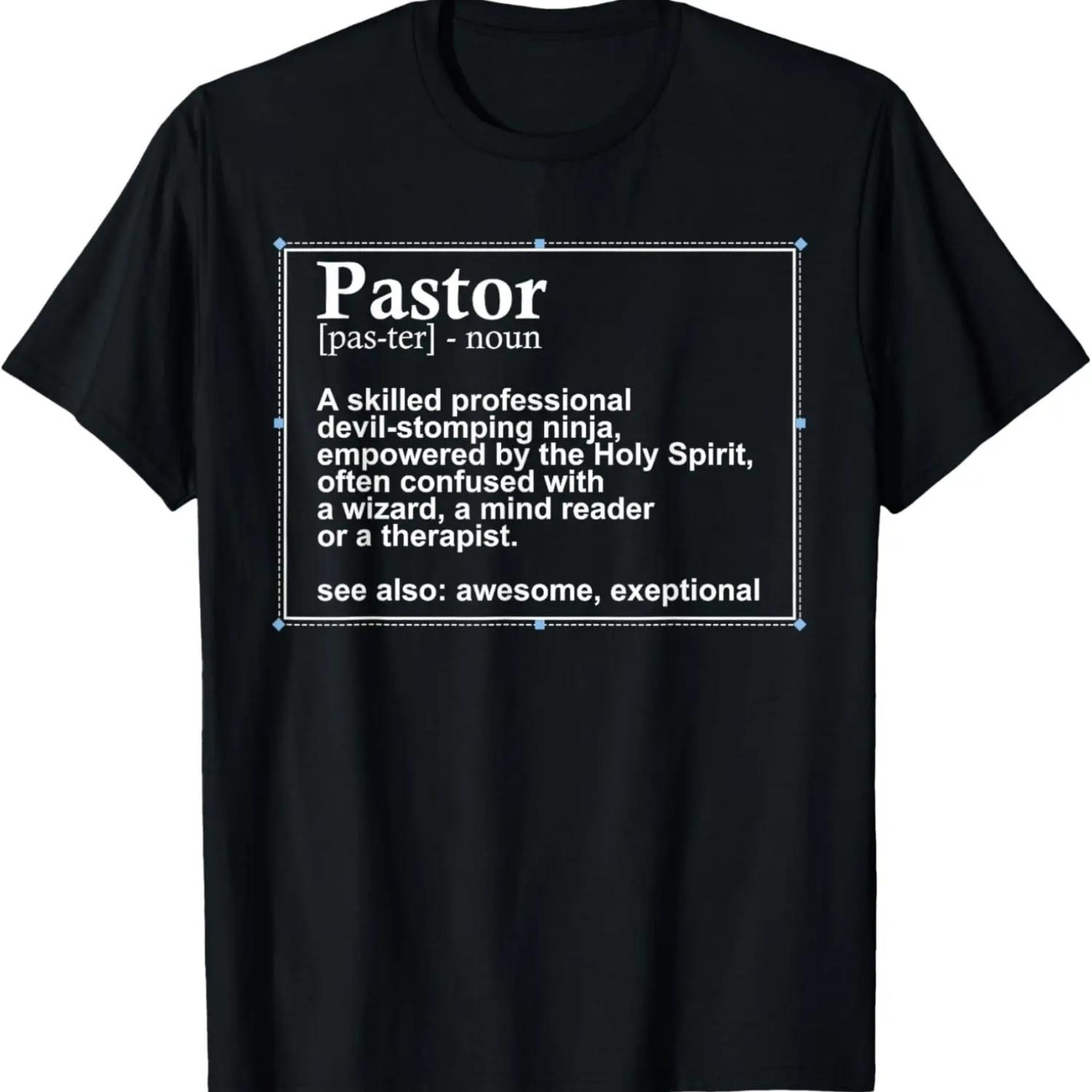 

Funny Pastor Definition Gift Christian Preachers Men Women T-Shirt S