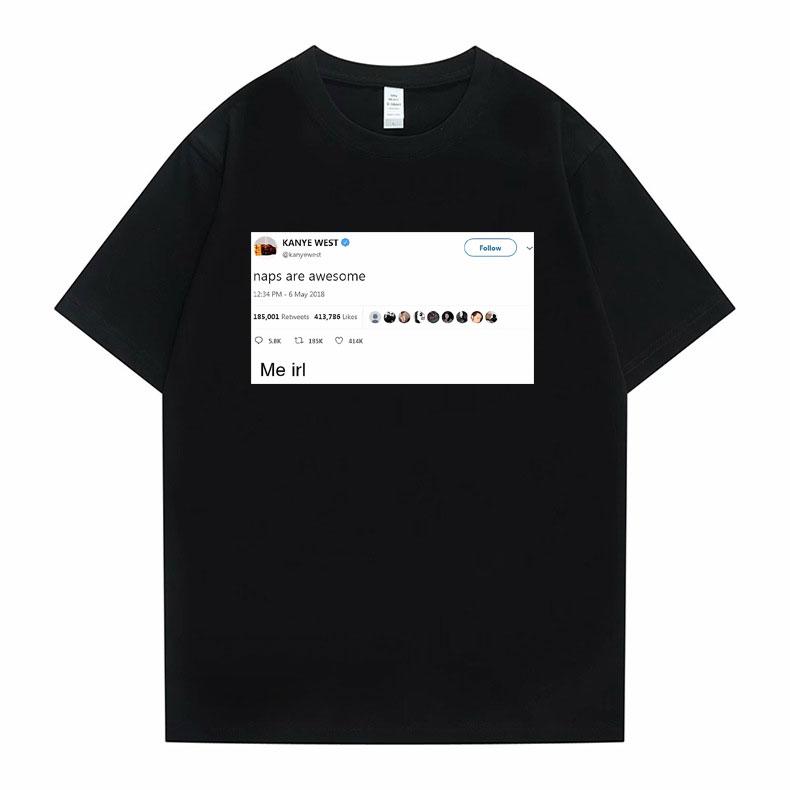 Funny Tweet Tshirt Hip Hop Kanye West Tshirts I Wanna Be Nice But Everyone Annoys Me T Shirt Summer Women Novelty Tshirts