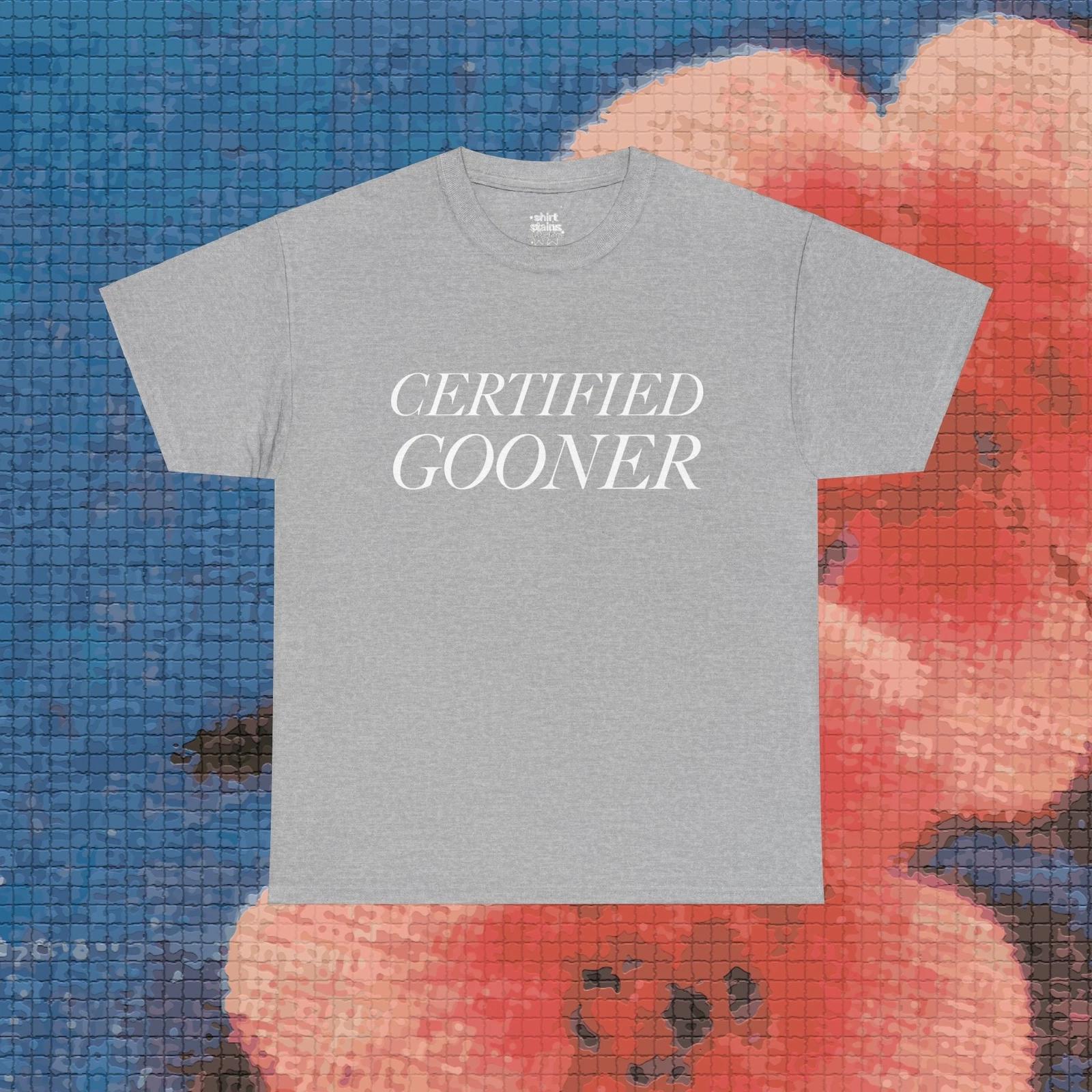 Funny Certified Gooner Tee - Silly Gen Z Meme Tee | Classic Fit - UNISEX M