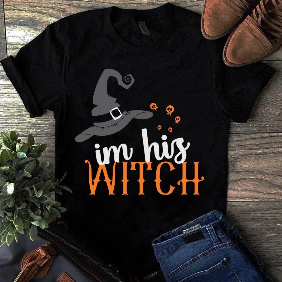 Men s and Women s T-shirts I m His Witch Halloween Witch Gift S