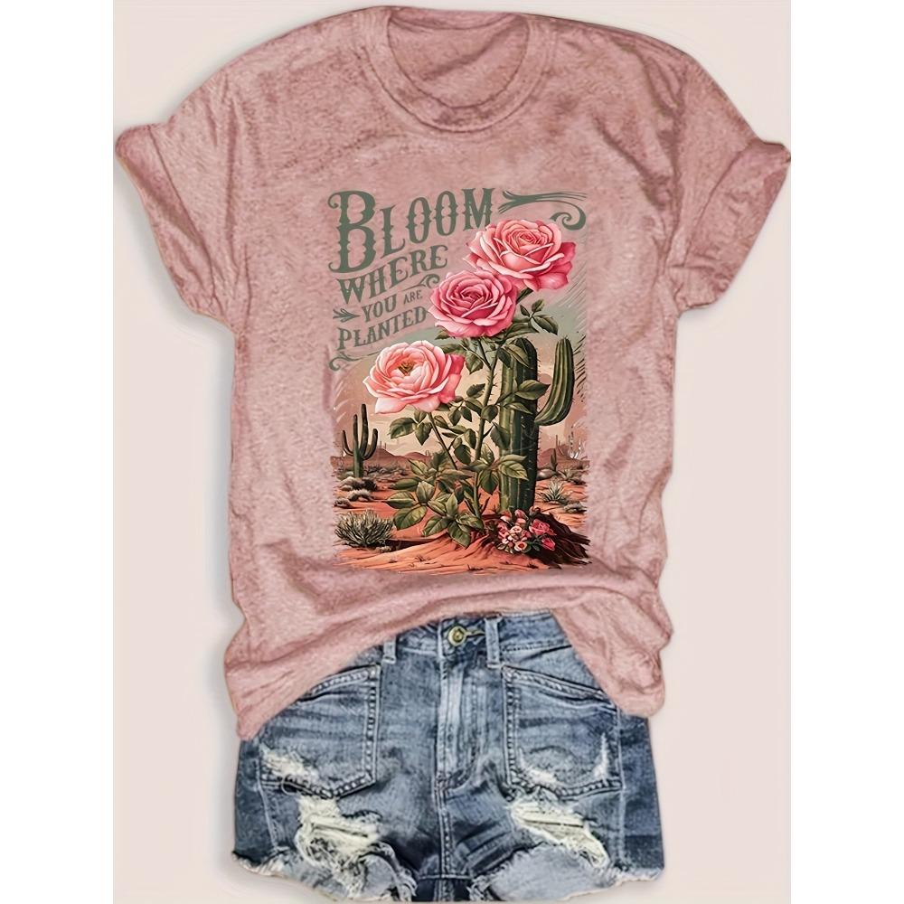 

Women s Tee - Bloom Where You Are Planted Rose & Cactus Graphic, Western-Inspired Casual Design for Daily Outings M