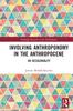 The Involving Anthroponomy In the Anthropocene : On Decoloniality Book