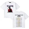 Singer The Weeknd After Hours Til Dawn 2026 World Tour Fashion High Quality Short Sleeve Popular Y2K Crew Neck Women And Men T-Shirt