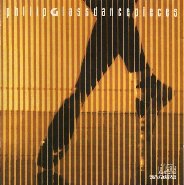 

CD PHILIP GLASS - DancePieces MK39539 CBS 1987 Non Japan Dance & Electronica Used