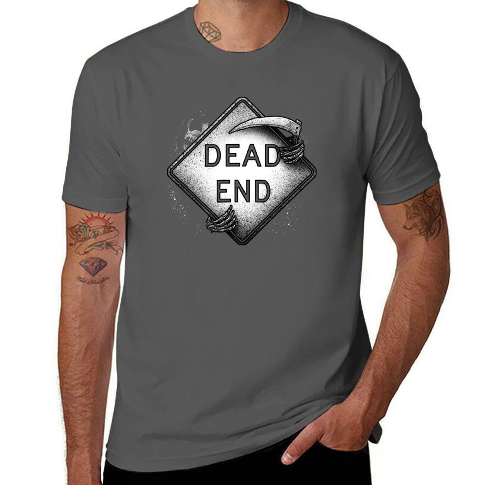 

Dead End T-Shirt t shirts for man pack white cotton t shirt pack anime t shirts for man T-Shirt 4XL