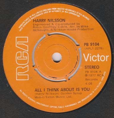 Disque 7 pouces HARRY NILSSON - All I Think About Is You PB9104 RCA Victor 1977 UK Rock Occasion