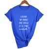 Losing My Mind One Child At A Time Shirt Women T Shirt Summer Hipster Harajuku Quotes