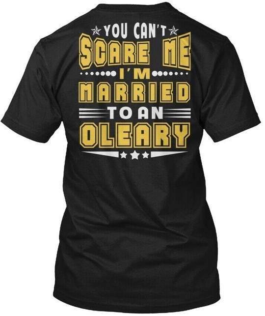 

Married To Oleary Thing S T-Shirt Made in the USA Size to 5XL L