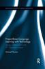 The Project-Based Language Learning with Technology : Learner Collaboration In an EFL Classroom In Japan Book