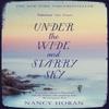 Under the Wide and Starry Sky by Nancy Horan Paperback Book 9781444778434