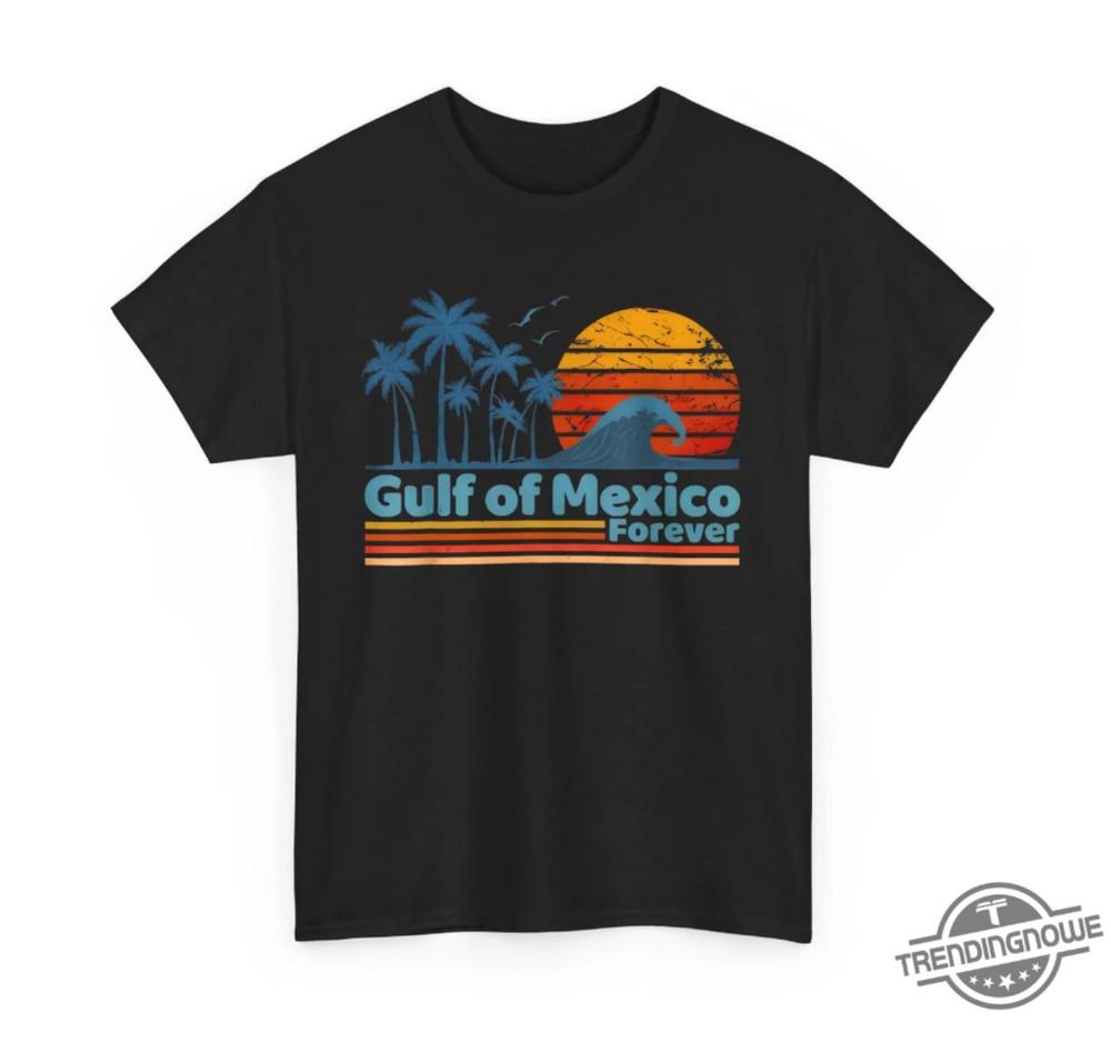Gulf Of Mexico Forever Shirt Unisex All Size