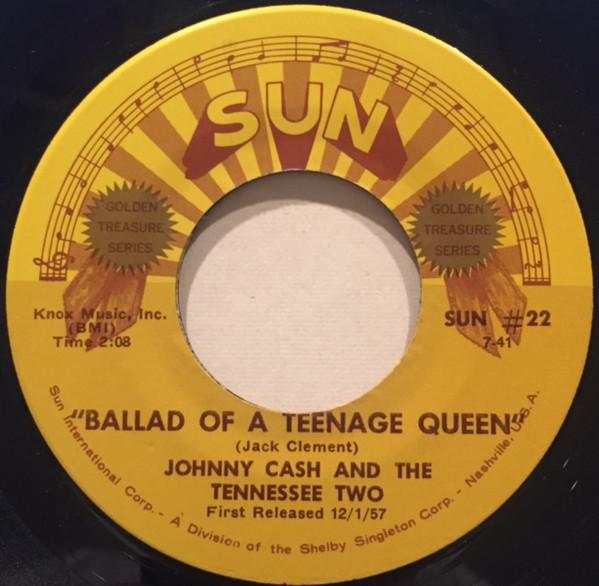 

7inch Record JOHNNY CASH THE TENNESSEE TWO Ballad Of A Teenage Queen Big Riv SUN22 Sun US Rock Used