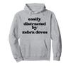 Easy Distracted By A Pigeon Zebra Dove Hoodie