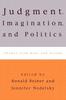 The Judgment, Imagination, and Politics : Themes from Kant and Arendt Book