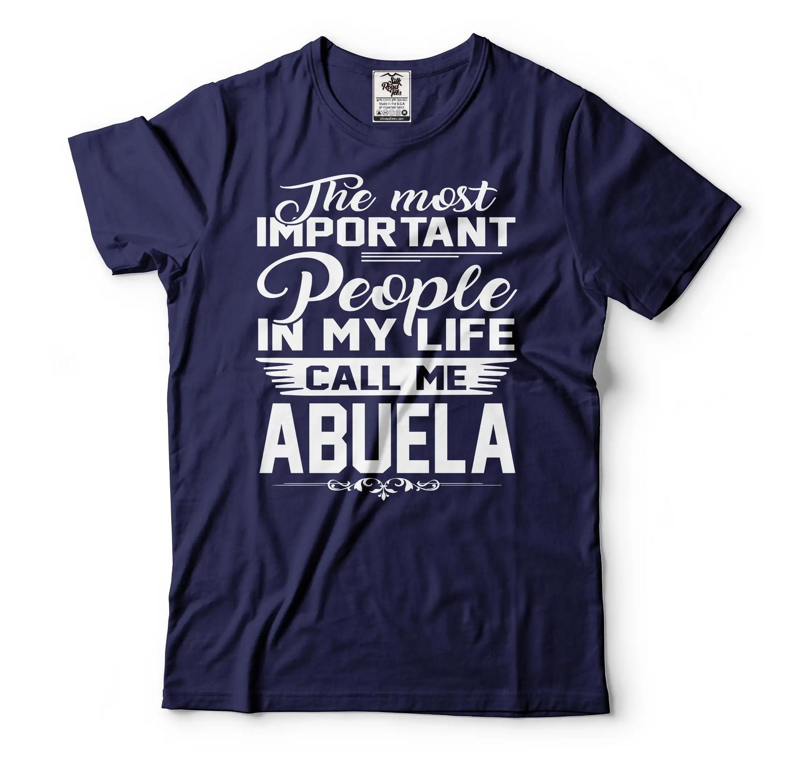 Call Me Abuela Shirt Abuela Gifts Mother s Day Abuela Shirt Grandmother Shirt S