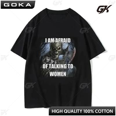 Im Afraid of Talking To Women Tshirt Hard Skull Model Mens and Womens Cotton Graphic Tshirt Oversized Short Sleeved Tshirt