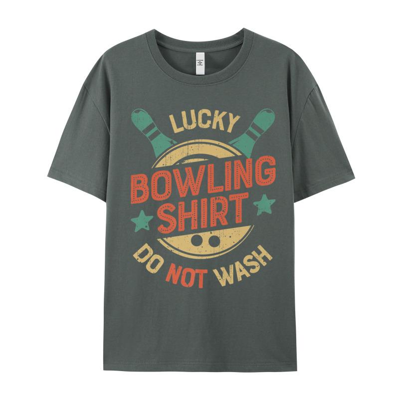 Lucky Bowling Shirt Do Not Loose Unisexs Tshirts Round Collar Short Sleeve 100 Cotton Fabric Tees Normal Tshirts