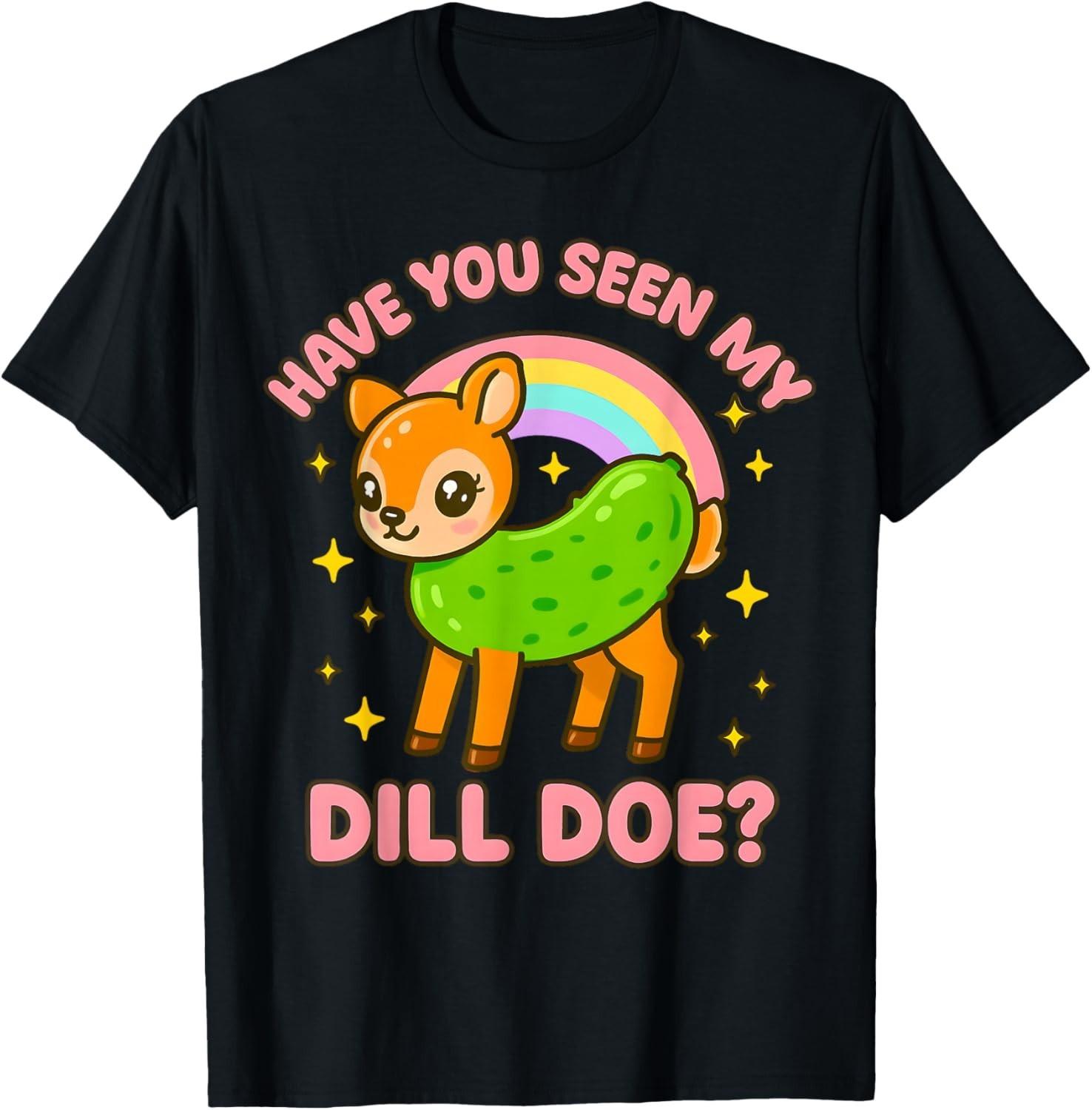 Dill Doe Inappropriate Women Funny Pickle Adult Humor T-T-Shirt S