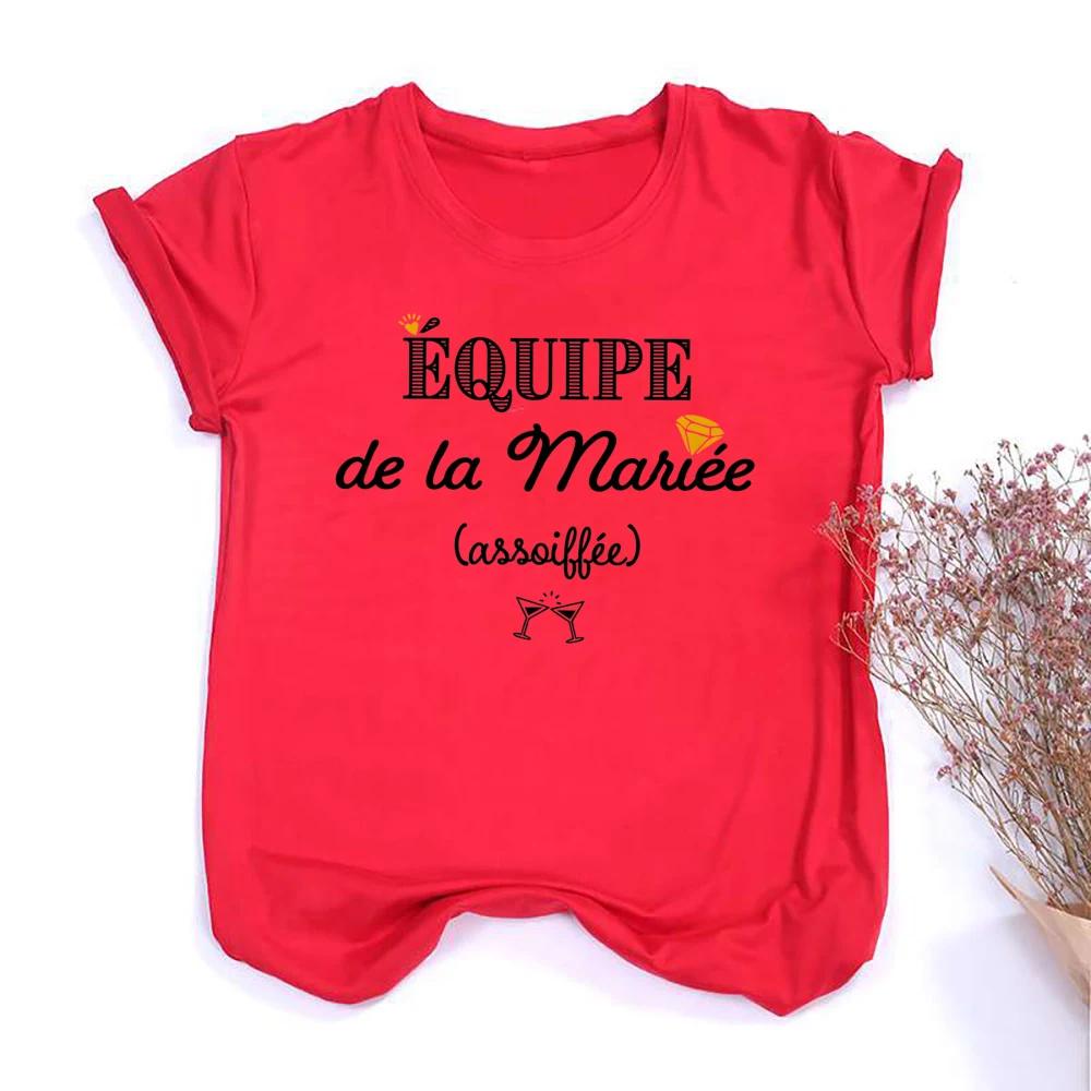 French Printed T-shirt EVJF Team of The Bride T Shirt Bachelorette Party Outfit Tops Team Bride Bridesmaid Short Sleeve Clothes Unisex T-Shirt