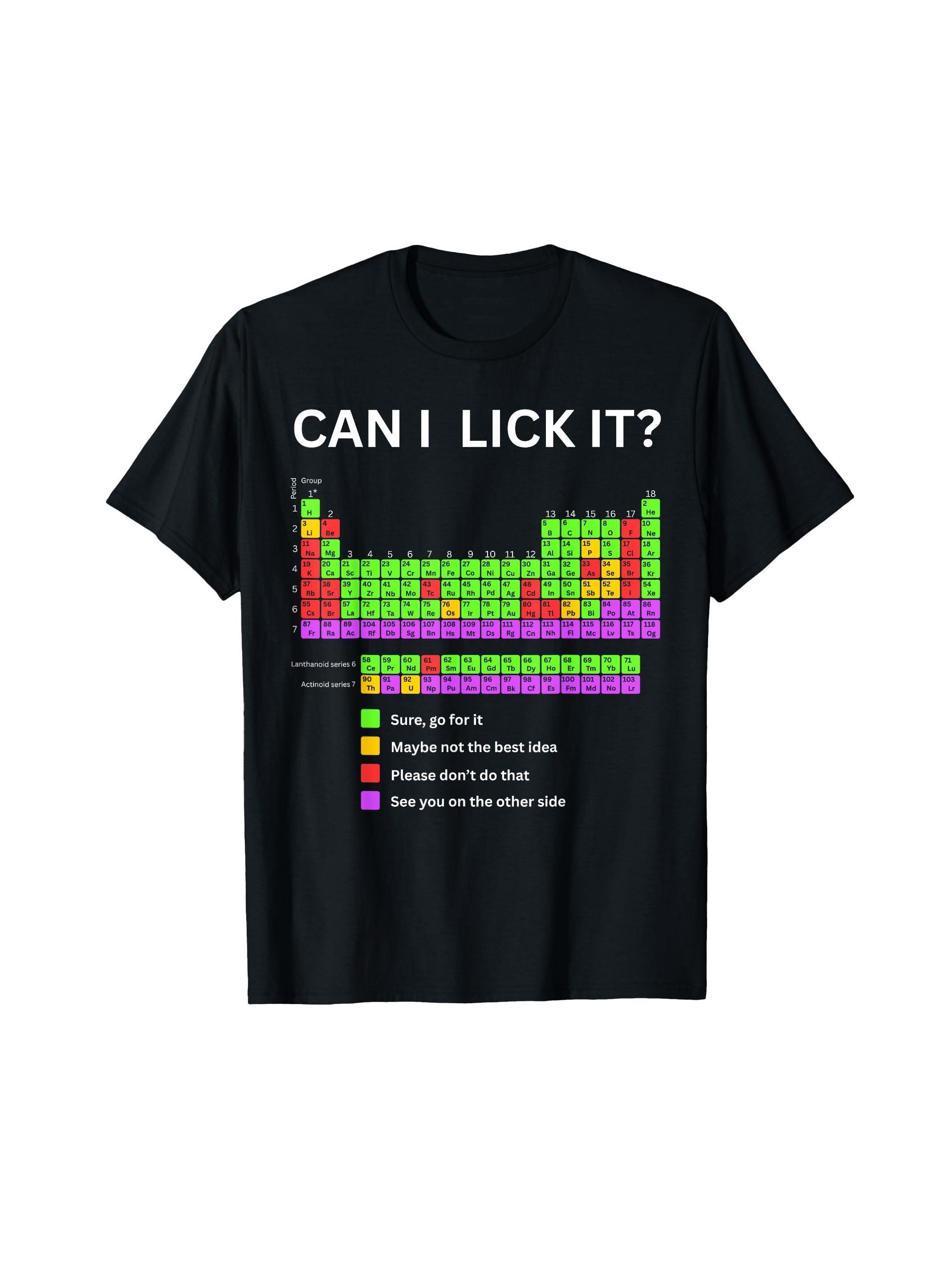 

Funny Can I Lick It Periodic Table Graphic Crew Neck Short Sleeve TShirt with Humorous Chemistry Design Comfortable Cotton M